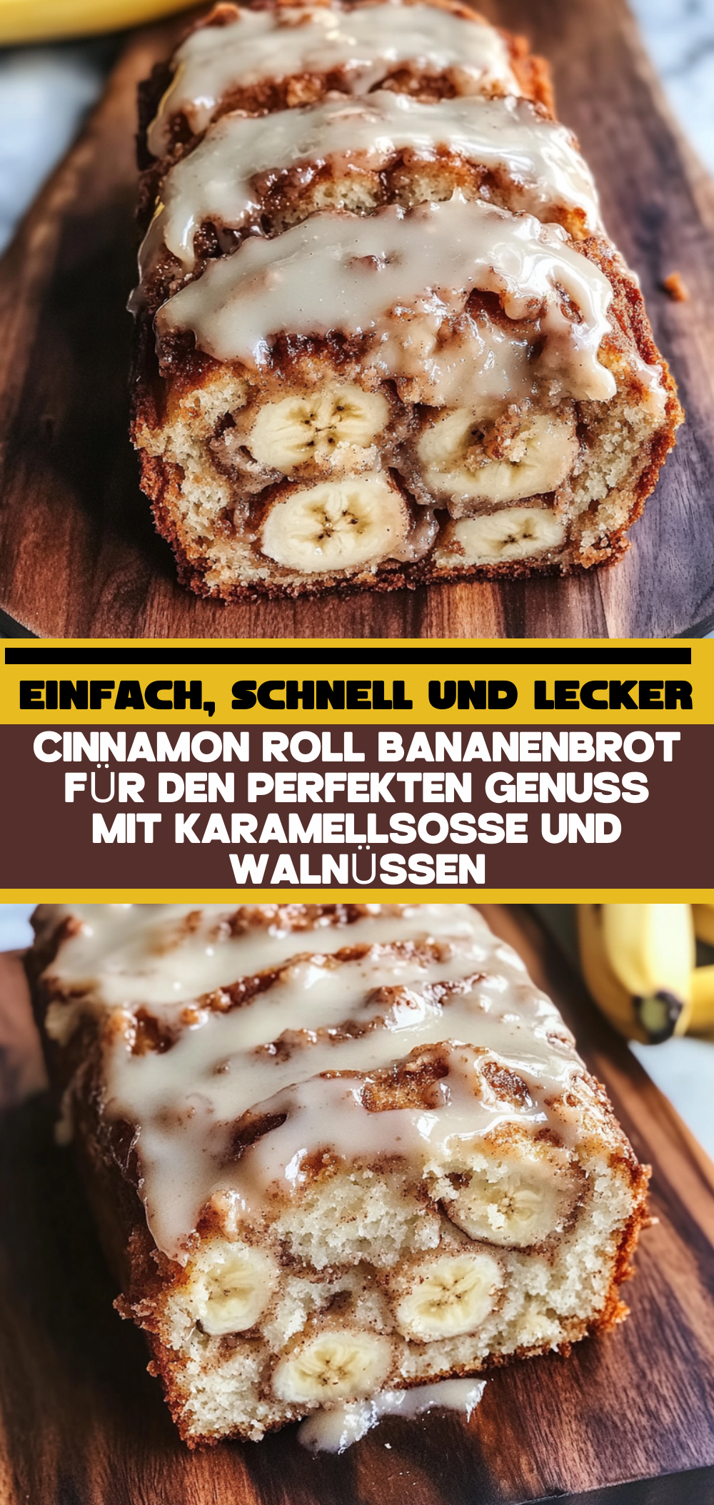 Cinnamon Roll Bananenbrot für den perfekten Genuss