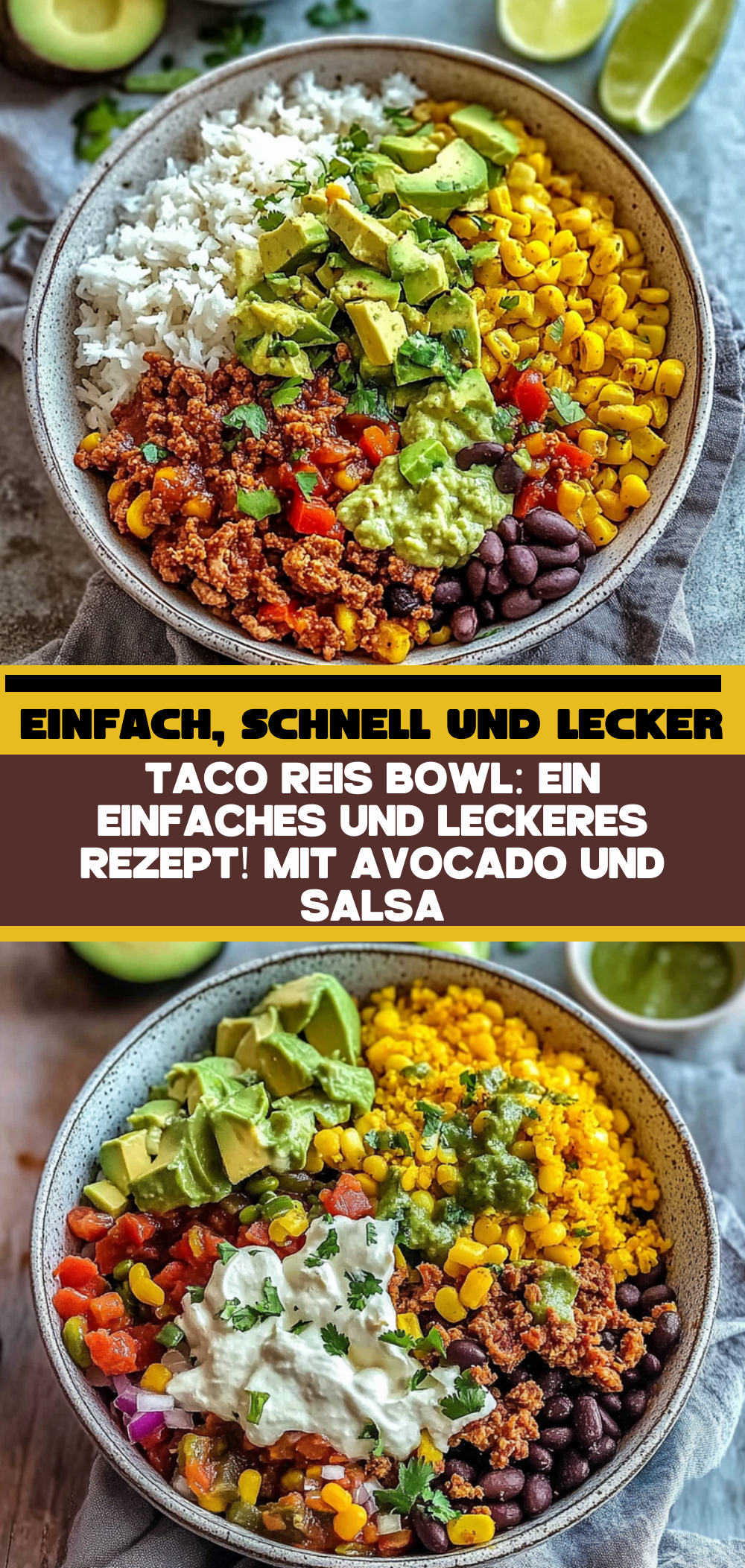 Taco Reis Bowl: Ein einfaches und leckeres Rezept!