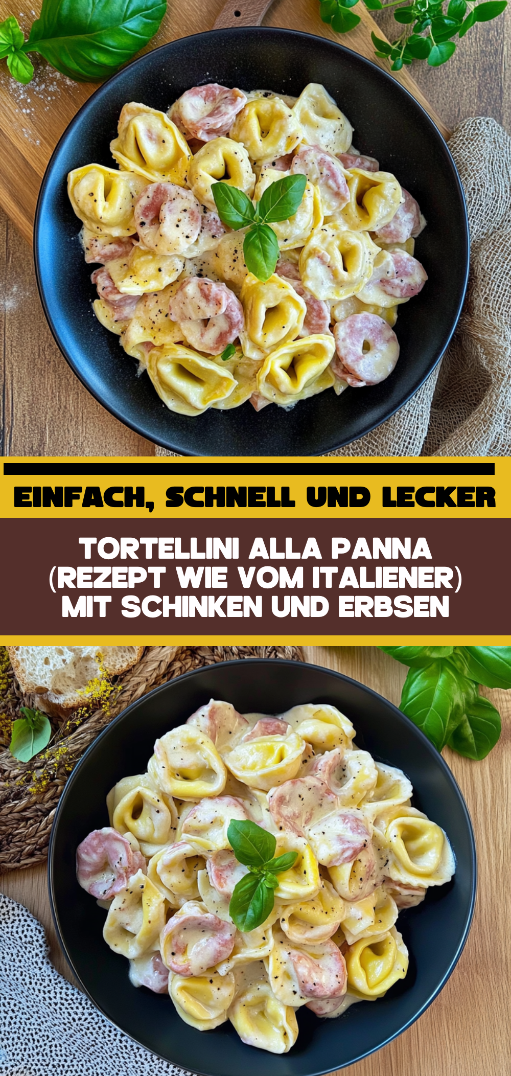 Tortellini alla Panna (Rezept wie vom Italiener)